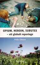 Opium Heroin Subutex