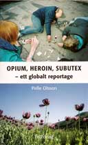 Opium Heroin Subutex