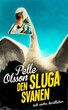 Den Sluga Svanen